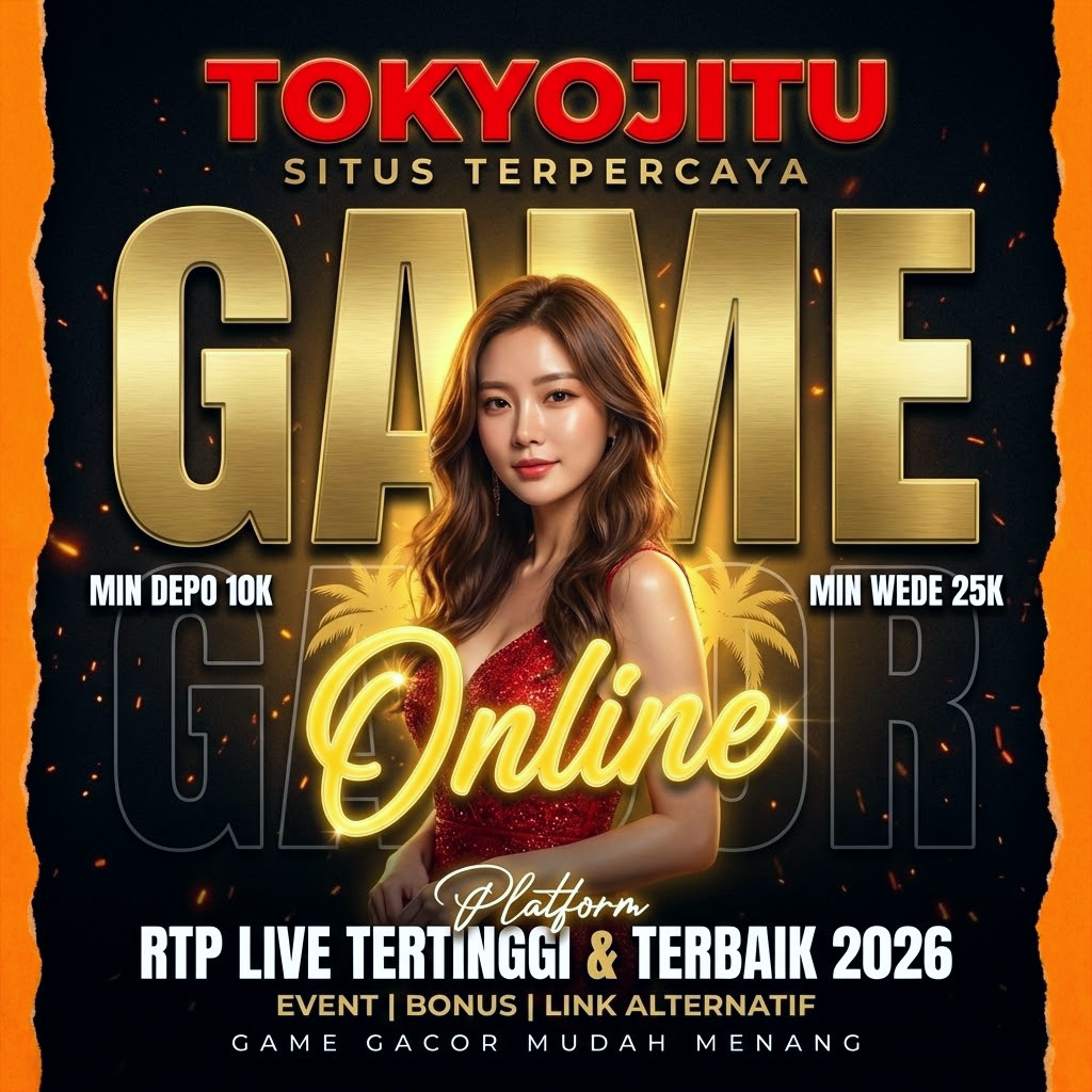 TOKYOJITU | Situs Resmi Game Online Terpercaya & Terbaik 2025